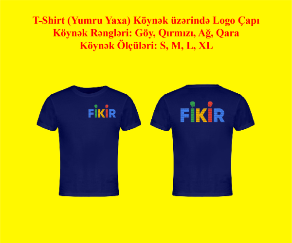 T-Shirt Yumru Yaxa Köynək üzərində Logo Çapı - Fikir Reklam - 050 879 91 11