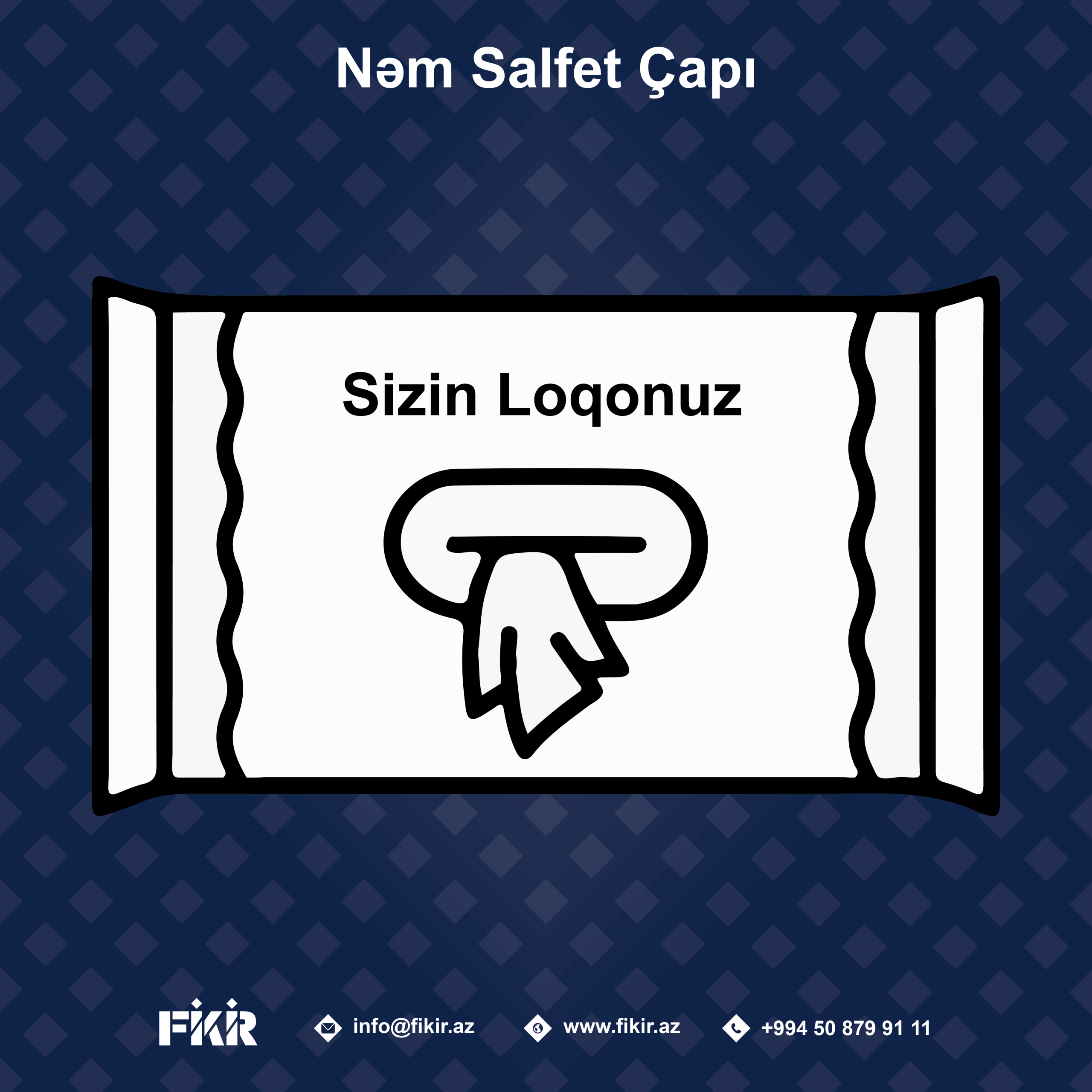 Nəm Salfet Çapı - Fikir Reklam - 050 879 91 11 (WhatsApp) - www.fikir.az